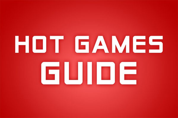 Hot Games Guide