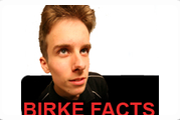 Birke Facts