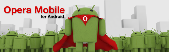 Opera Mobile for Android