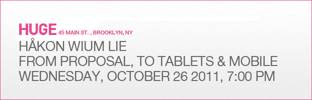 Huge Inc talk with Håkon Wium Lie on Wednesday
