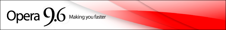 Opera 9.6 - Making you faster