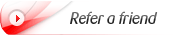 Refer a friend!