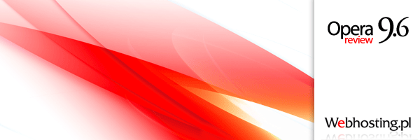 Opera 9.6 review on Webhosting.pl